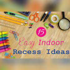 fun indoor recess games and activities