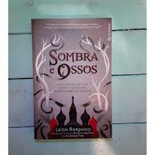 O romance é narrado por alina. Sombra E Ossos Raro Vol 1 Trilogia Grisha Leigh Bardugo Shopee Brasil