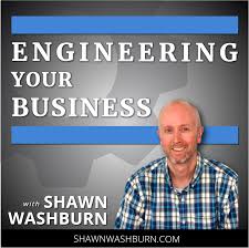Engineering Your Business Podcast