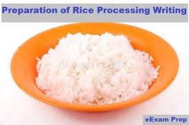 preparation of rice processing writing