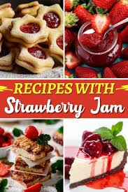 25 easy recipes with strawberry jam