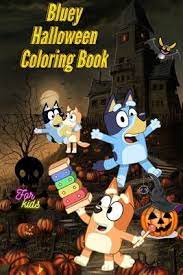 The spruce / miguel co these thanksgiving coloring pages can be printed off in minutes, making them a quick activ. Bluey Halloween Coloring Book For Kids Bluey Halloween Coloring B Publishing 9798692758231