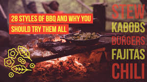 28 styles of bbq and why you should try
