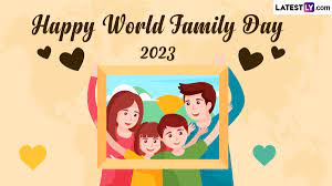 happy family day 2023 wishes