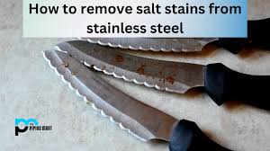 remove salt stains from stainless steel