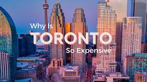 why is toronto so expensive to live in