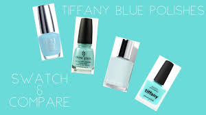 tiffany blue polishes swatch compare
