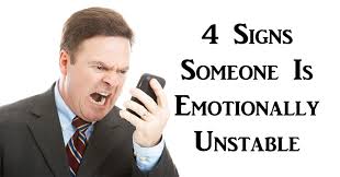 4 Signs Someone Is Emotionally Unstable Davidwolfe Com