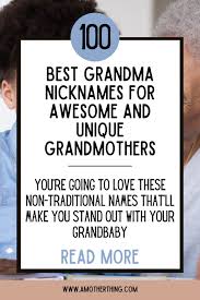 the best grandma names nicknames you