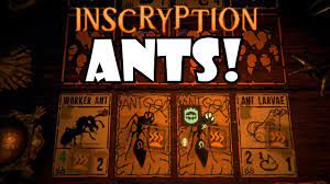 Inscryption ant