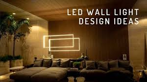 Led Wall Light Design Ideas For Homes
