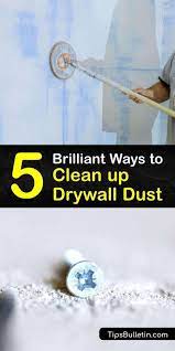 Cleaning Dust Drywall Cleaning Walls