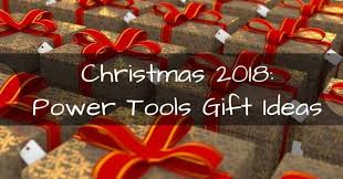 Best unique gift ideas in 2020 curated by gift experts. Christmas 2020 Power Tools Gift Ideas For Woodworkers And Diy Ers