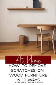 Remove Scratches On Wood Furniture