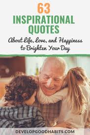 Motivational quotes love quotes happiness quotes. 63 Inspirational Quotes About Life And Happiness New For 2021