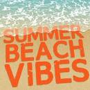Summer Beach Vibes