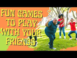 30 fun games to play with your friends