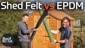 shed felt vs epdm rubber which flat