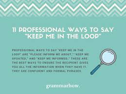 11 professional ways to say keep me in