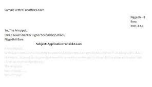 This blog will help you to find the recent jobs in nepal as well as abroad. Sample Letter For Office Leave Nijgadh Com