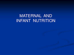 ppt maternal and infant nutrition