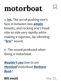 What does it mean to 'motorboat' someone? - Quora