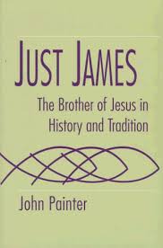 9781570031748: Just James: The Brother of Jesus in History and ...