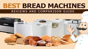 20 Best Bread Machine Reviews Updated 2019 A Must Read