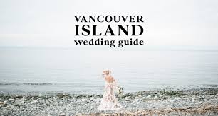 vancouver island wedding guide venues