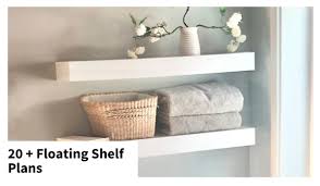 20 Best Floating Shelf Plans Ana White