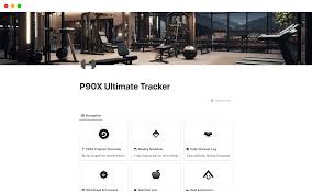 p90x ultimate tracker notion template
