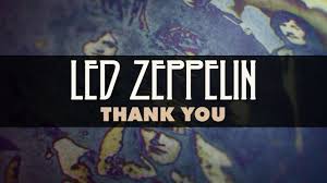 Led zeppelin ii, various, fancy, zeppelin.ttf, windows font. Led Zeppelin Thank You Official Audio Youtube