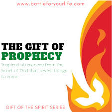the gift of prophecy battle for your life