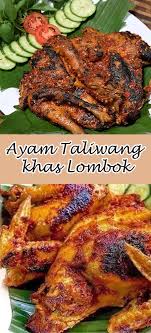 Berbicara soal ayam, ayam taliwang merupakan salah satu makanan khas lombok yang tak boleh dilewatkan dan patut dicoba nih. Resep Ayam Bakar Taliwang Khas Lombok Sekali