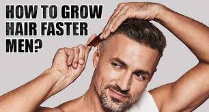 how to grow hair faster men the next