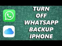 turn off whatsapp back up on iphone