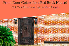 7 most elegant front door colors for a