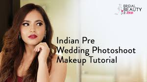 pre wedding photoshoot makeup tutorial