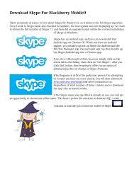 Skype is an application that provides video chat and voice call services. Download Skype For Blackberry Mobile9