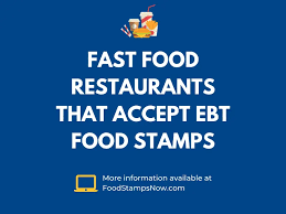 fast food restaurants that accept ebt