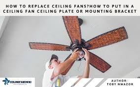 How To Replace Ceiling Fans How To Put