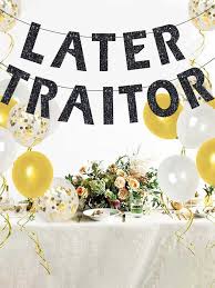 1 pcs goodbye party decorations traitor