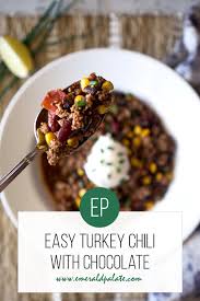Serving chili with a side dish balances the table. Turkey Chili With Cocoa The Chili Recipe That Ll Surprise Everyone