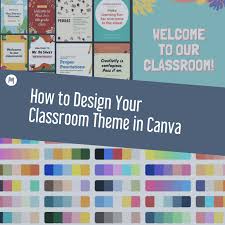 design your clroom theme in canva