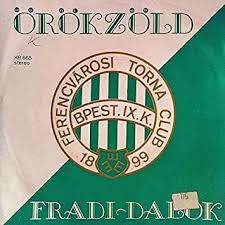 For all the team's glory on the field, they have a solid backing of fans who are considered to be among the craziest fans europe. Orokzold Fradi Dalok Ferencvarosi Torna Club 1899 Bpest Ix K Kormendi Hangstudio Kr 665 Amazon De Musik