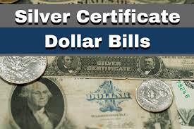 silver certificate dollar bills what
