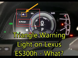 2020 lexus es300h got triangle warning