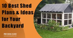 Best Shed Plans Ideas For Your Backyard