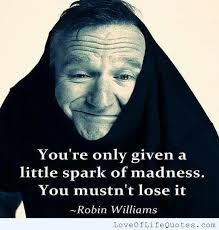 Robin Williams Quotes About Life. QuotesGram via Relatably.com