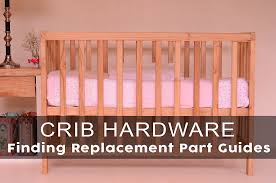 crib hardware finding replacement
